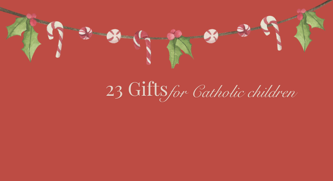 23 Catholic Gifts for Children